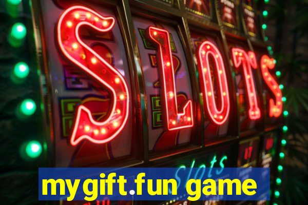 mygift.fun game